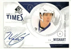 2009-10 SP Authentic Sign of the Times Ty Wishart #ST-TW Auto